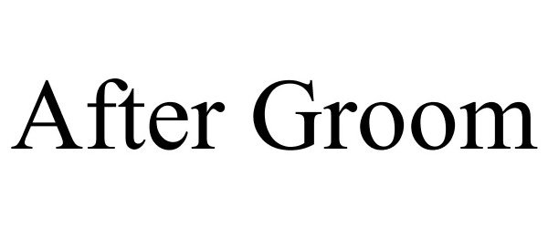 Trademark Logo AFTER GROOM