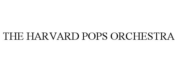  THE HARVARD POPS ORCHESTRA