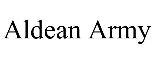 Trademark Logo ALDEAN ARMY