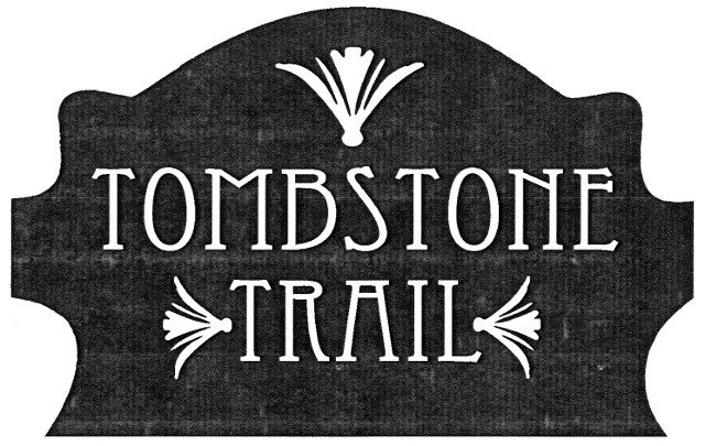 Trademark Logo TOMBSTONE TRAIL