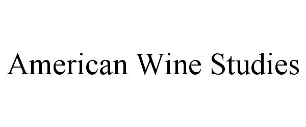  AMERICAN WINE STUDIES