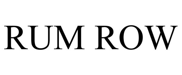 Trademark Logo RUM ROW