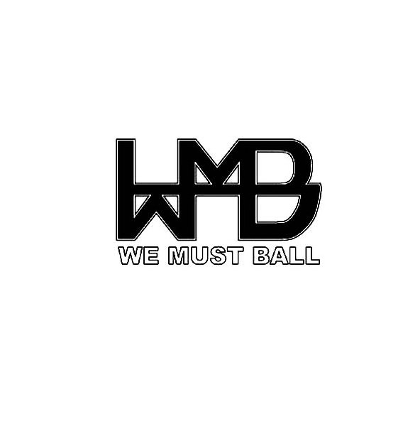  WMB WE MUST BALL