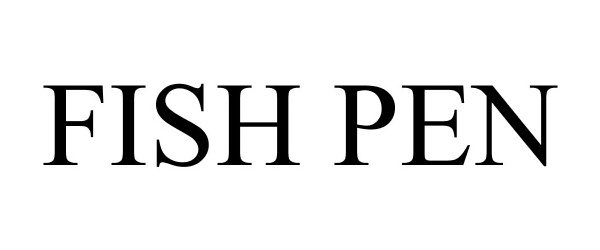 Trademark Logo FISH PEN