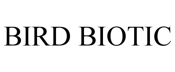 Trademark Logo BIRD BIOTIC