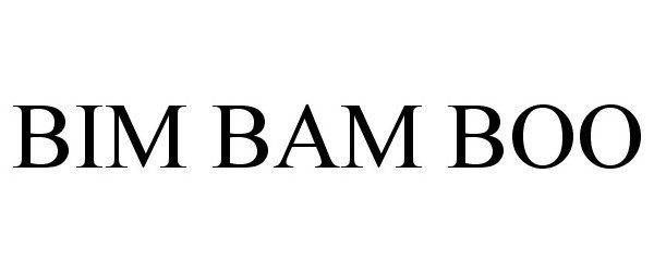 Trademark Logo BIM BAM BOO