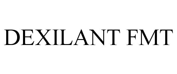 Trademark Logo DEXILANT FMT