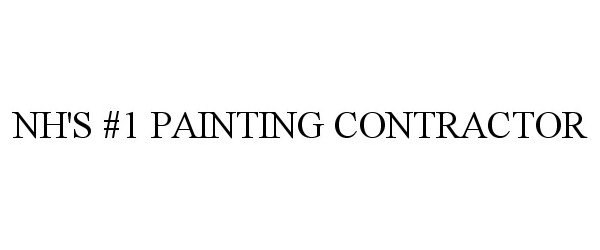 Trademark Logo NH'S #1 PAINTING CONTRACTOR