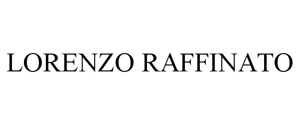 Trademark Logo LORENZO RAFFINATO