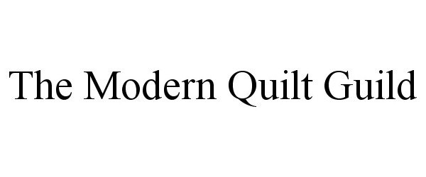 Trademark Logo THE MODERN QUILT GUILD