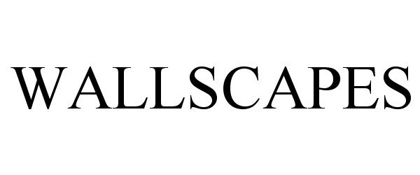 Trademark Logo WALLSCAPES