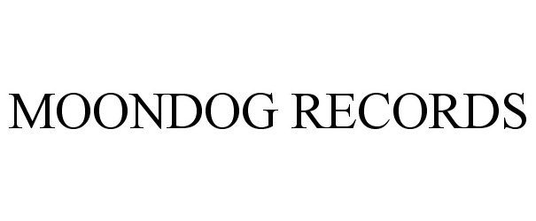 Trademark Logo MOONDOG RECORDS