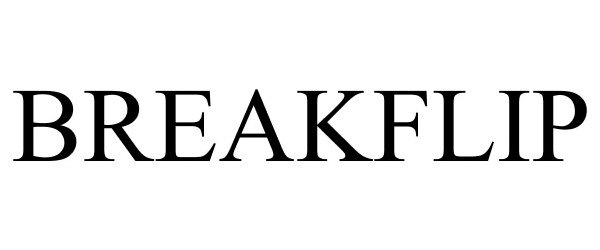 Trademark Logo BREAKFLIP
