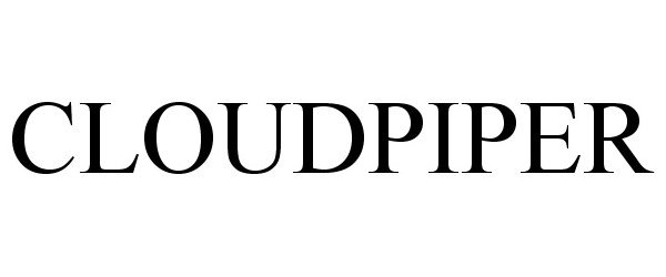 Trademark Logo CLOUDPIPER