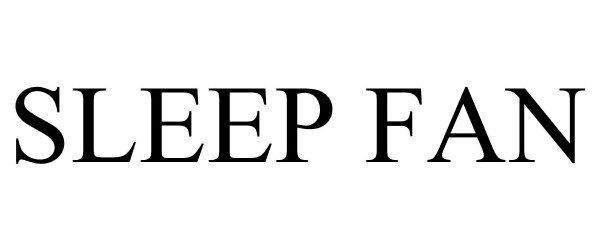 Trademark Logo SLEEP FAN