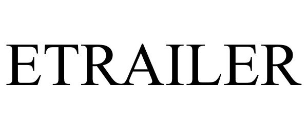Trademark Logo ETRAILER