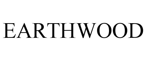  EARTHWOOD