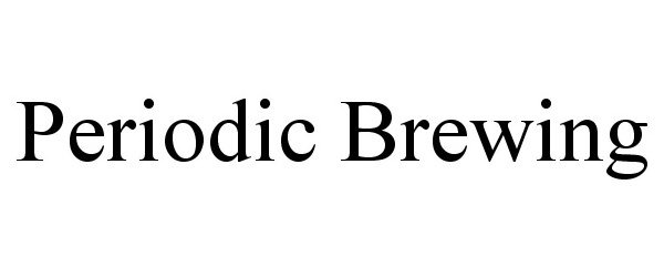 Trademark Logo PERIODIC BREWING
