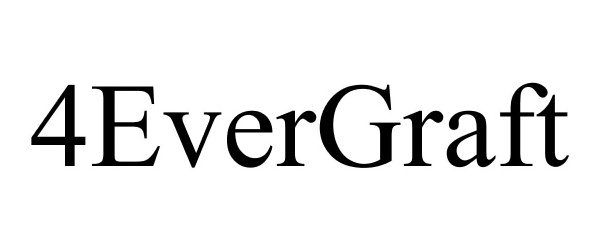  4EVERGRAFT