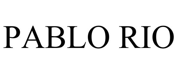 Trademark Logo PABLO RIO