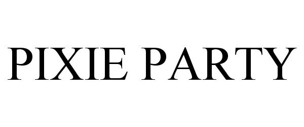Trademark Logo PIXIE PARTY