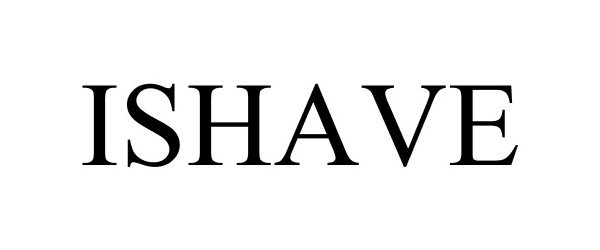  ISHAVE