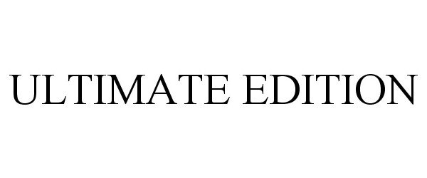Trademark Logo ULTIMATE EDITION