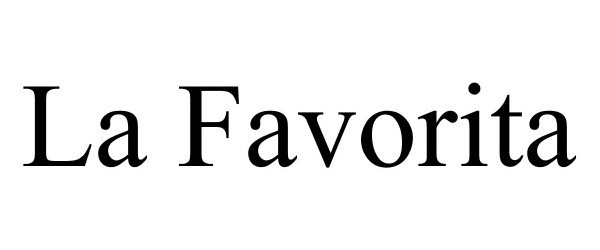 Trademark Logo LA FAVORITA