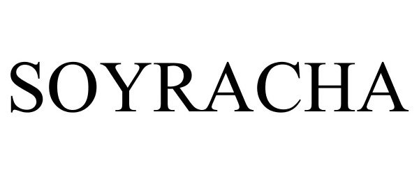 Trademark Logo SOYRACHA