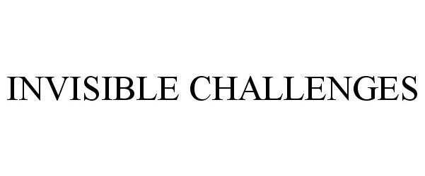 Trademark Logo INVISIBLE CHALLENGES