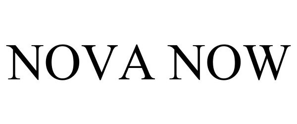 Trademark Logo NOVA NOW