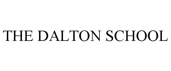 Trademark Logo THE DALTON SCHOOL