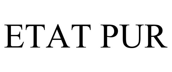 Trademark Logo ETAT PUR