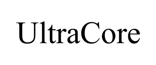 Trademark Logo ULTRACORE