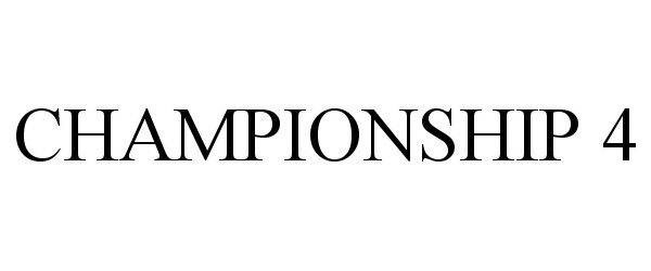 Trademark Logo CHAMPIONSHIP 4
