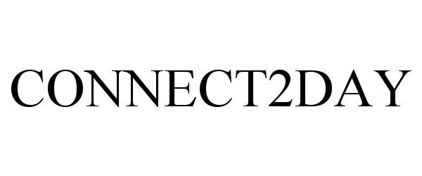 Trademark Logo CONNECT2DAY