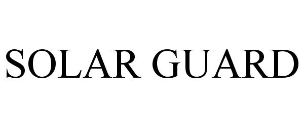 Trademark Logo SOLAR GUARD