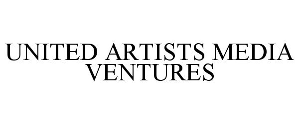 Trademark Logo UNITED ARTISTS MEDIA VENTURES