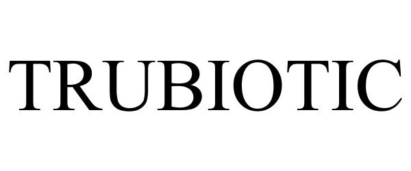 Trademark Logo TRUBIOTIC