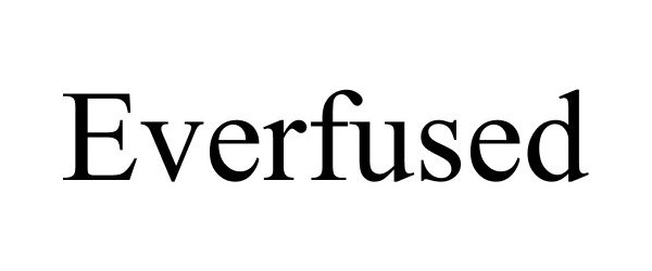  EVERFUSE