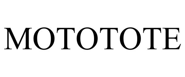 Trademark Logo MOTOTOTE