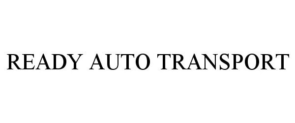  READY AUTO TRANSPORT