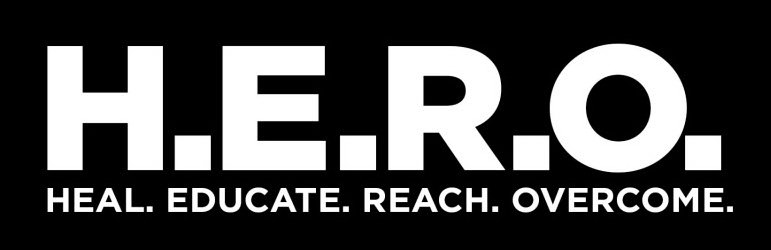 Trademark Logo H.E.R.O. HEAL. EDUCATE. REACH. OVERCOME.