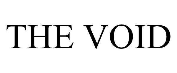 Trademark Logo THE VOID