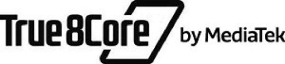 Trademark Logo TRUE8CORE BY MEDIATEK