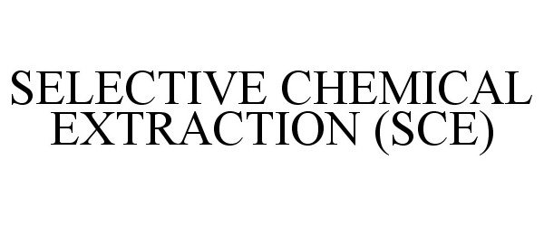  SELECTIVE CHEMICAL EXTRACTION (SCE)