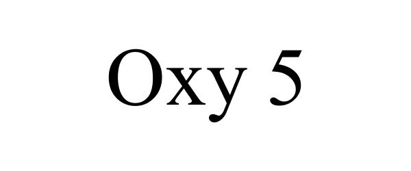 Trademark Logo OXY 5