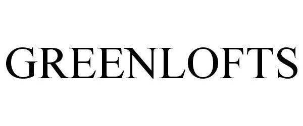 Trademark Logo GREENLOFTS