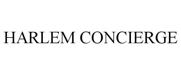 Trademark Logo HARLEM CONCIERGE