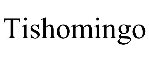 Trademark Logo TISHOMINGO